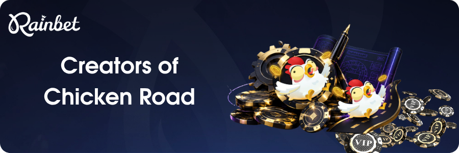 Creators of Play Chicken Road